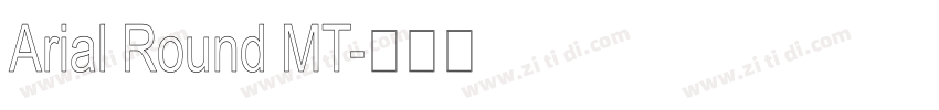 Arial Round MT字体转换